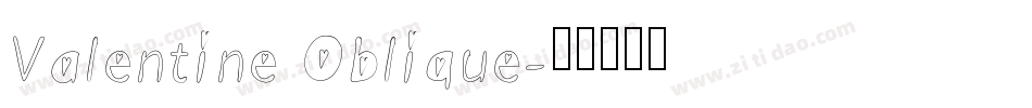 Valentine Oblique字体转换